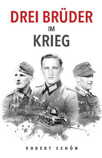 Vorderes Coverbild Drei Brüder im Krieg