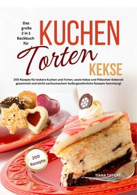 Vorderes Coverbild Das große 2 in 1 Backbuch - Kuchen, Torten, Kekse