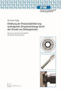 Vorderes Coverbild Erhöhung der Prozessstabilität lang auskragender Zerspanwerkzeuge durch den Einsatz von Reibsegmenten