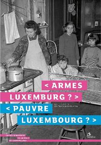 Vorderes Coverbild Armes Luxemburg? Pauvre Luxembourg?
