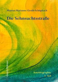 Vorderes Coverbild Die Sehnsuchtsstraße