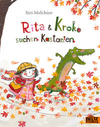 Vorderes Coverbild Rita und Kroko suchen Kastanien