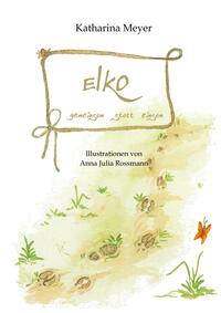 Vorderes Coverbild Elko - gemeinsam statt einsam