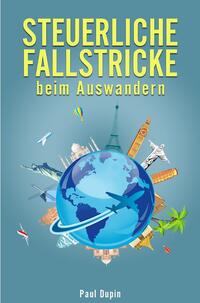 Vorderes Coverbild Steuerliche Fallstricke beim Auswandern