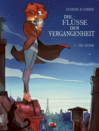 Vorderes Coverbild Die Flüsse der Vergangenheit Bd. 1
