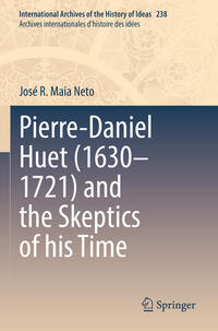 Vorderes Coverbild Pierre-Daniel Huet (1630–1721) and the Skeptics of his Time
