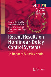 Vorderes Coverbild Recent Results on Nonlinear Delay Control Systems
