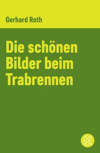 Vorderes Coverbild Die schönen Bilder beim Trabrennen