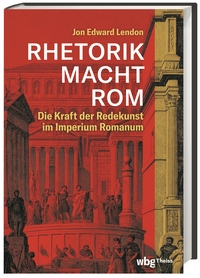 Vorderes Coverbild RHETORIK MACHT ROM