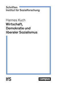 Vorderes Coverbild Wirtschaft, Demokratie und liberaler Sozialismus