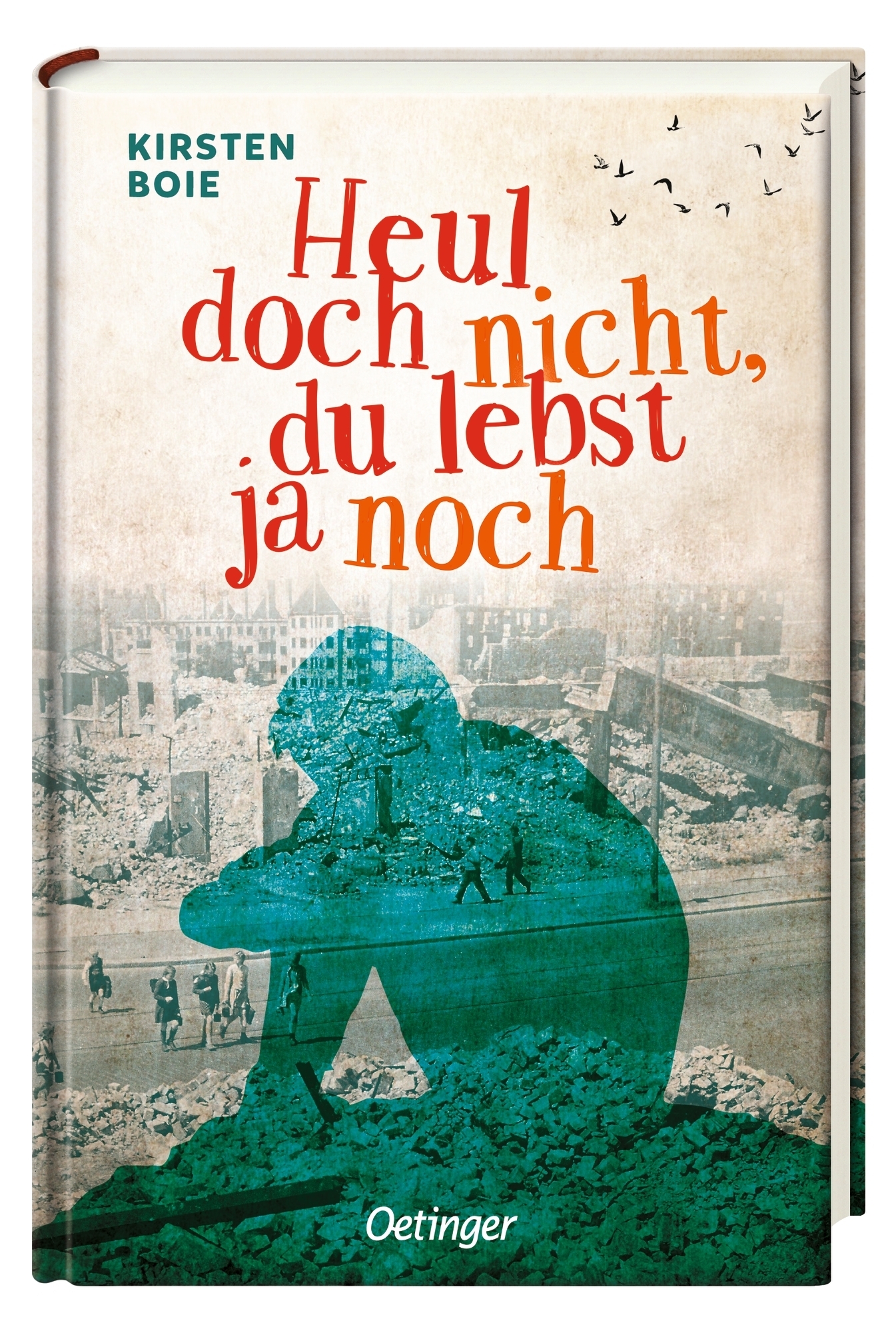 Anderes Coverbild Heul doch nicht, du lebst ja noch