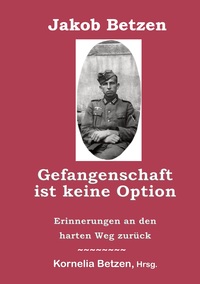 Vorderes Coverbild Gefangenschaft ist keine Option