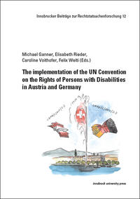 Vorderes Coverbild The implementation of the UN Convention on the Rights of Persons with Disabilities in Austria and Germany