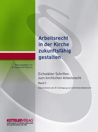 Vorderes Coverbild Eichstätter Schriften zum kirchlichen Arbeitsrecht 2017
