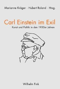 Vorderes Coverbild Carl Einstein im Exil / Carl Einstein en exil