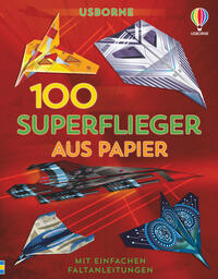 Vorderes Coverbild 100 Superflieger aus Papier