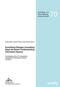 Vorderes Coverbild Everything Changes, Everything Stays the Same? Understanding Information Spaces