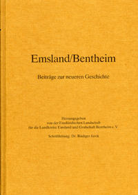 Vorderes Coverbild Emsland /Bentheim. Beiträge zur neueren Geschichte / Bd. 4 Emsland/Bentheim. Beiträge zur neueren Geschichte.
