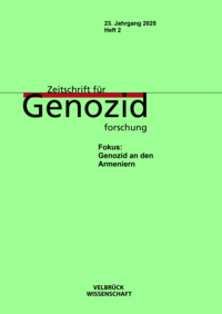Vorderes Coverbild Zeitschrift für Genozidforschung, 23. Jahrgang 2025, Heft 2