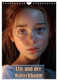 Vorderes Coverbild Lily und der Wunschbaum (Wandkalender 2025 DIN A4 hoch), CALVENDO Monatskalender