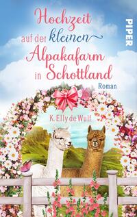 Vorderes Coverbild Romantic Skye - Hochzeit auf der kleinen Alpakafarm in Schottland