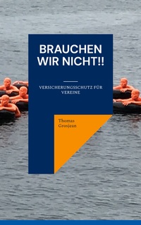 Vorderes Coverbild Brauchen wir nicht!!