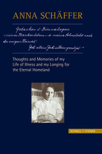 Vorderes Coverbild Anna Schäffer – Thoughts and Memories of my Life of Illness – and My Longing for the Eternal Homeland