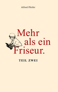 Vorderes Coverbild Mehr als ein Friseur.