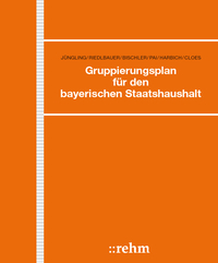 Vorderes Coverbild Gruppierungsplan für den bayerischen Staatshaushalt
