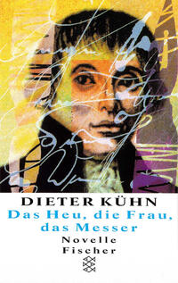 Vorderes Coverbild Das Heu, die Frau, das Messer
