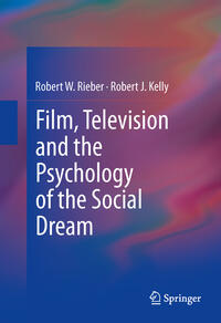 Vorderes Coverbild Film, Television and the Psychology of the Social Dream
