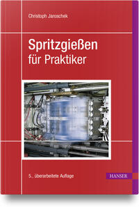 Vorderes Coverbild Spritzgießen für Praktiker