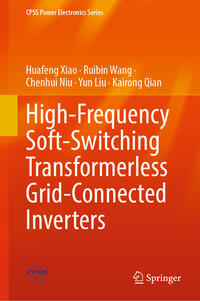 Vorderes Coverbild High-Frequency Soft-Switching Transformerless Grid-Connected Inverters
