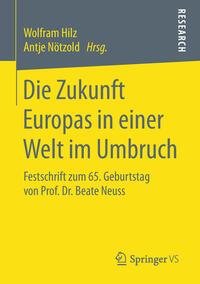 Vorderes Coverbild Die Zukunft Europas in einer Welt im Umbruch