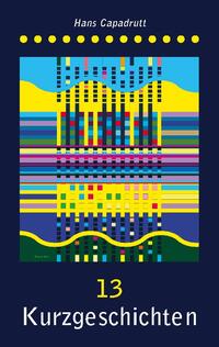 Vorderes Coverbild 13 Kurzgeschichten