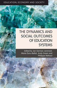Vorderes Coverbild The Dynamics and Social Outcomes of Education Systems
