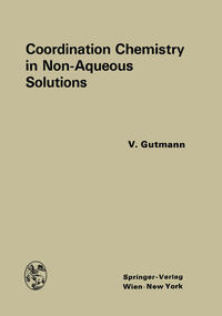 Vorderes Coverbild Coordination Chemistry in Non-Aqueous Solutions