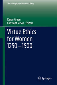 Vorderes Coverbild Virtue Ethics for Women 1250-1500