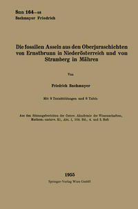 Vorderes Coverbild Die fossilen Asseln aus den Oberjuraschichten von Ernstbrunn in Niederösterreich und von Stramberg in Mähren