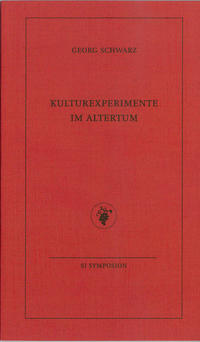 Vorderes Coverbild Kulturexperimente im Altertum