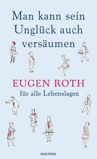 Vorderes Coverbild Man kann sein Unglück auch versäumen