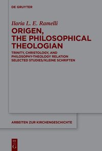 Vorderes Coverbild Origen, the Philosophical Theologian
