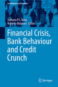 Vorderes Coverbild Financial Crisis, Bank Behaviour and Credit Crunch