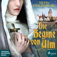 Vorderes Coverbild Die Begine von Ulm