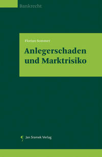 Vorderes Coverbild Anlegerschaden und Marktrisiko