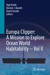 Vorderes Coverbild Europa Clipper: A Mission to Explore Ocean World Habitability - Vol II