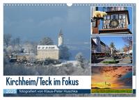 Vorderes Coverbild Kirchheim/Teck im Fokus (Wandkalender 2025 DIN A3 quer), CALVENDO Monatskalender