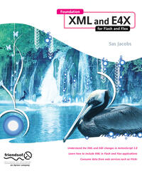 Vorderes Coverbild Foundation XML and E4X for Flash and Flex