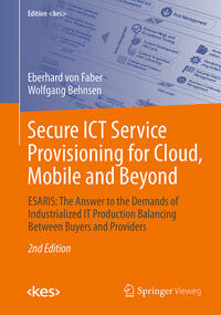 Vorderes Coverbild Secure ICT Service Provisioning for Cloud, Mobile and Beyond