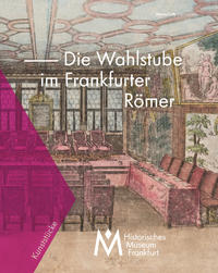 Vorderes Coverbild Wahlstube des Frankfurter Römers